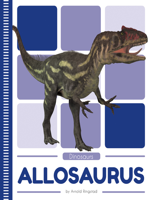 Title details for Allosaurus by Arnold Ringstad - Wait list